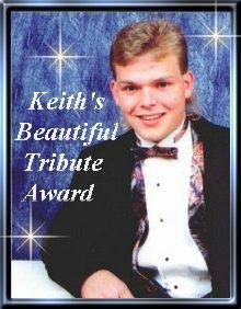 Keiths Beautiful Tribute Site Award